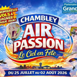 CHAMBLEY AIR PASSION - Le Ciel en Fête !